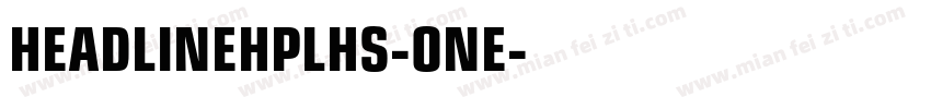 HEADLINEHPLHS-ONE字体转换