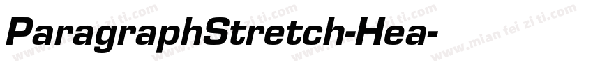 ParagraphStretch-Hea字体转换
