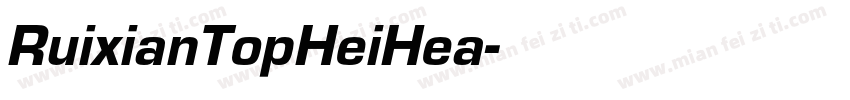 RuixianTopHeiHea字体转换