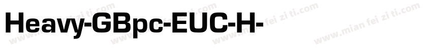 Heavy-GBpc-EUC-H字体转换