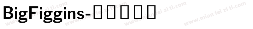 BigFiggins字体转换