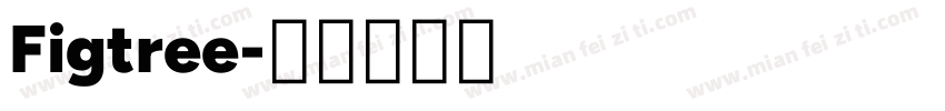Figtree字体转换