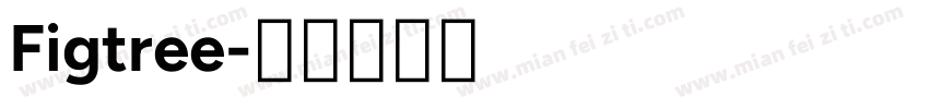Figtree字体转换