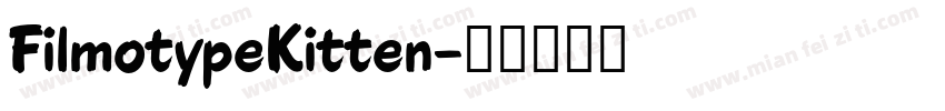 FilmotypeKitten字体转换
