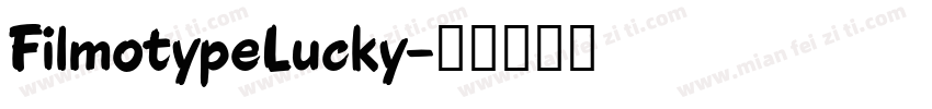FilmotypeLucky字体转换