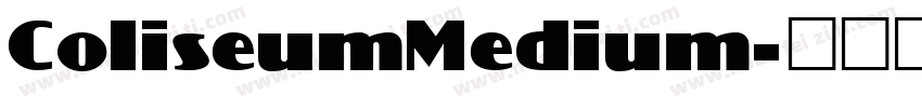 ColiseumMedium字体转换