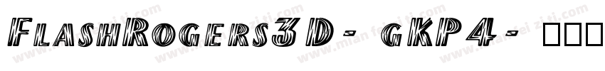 FlashRogers3D-gKP4字体转换