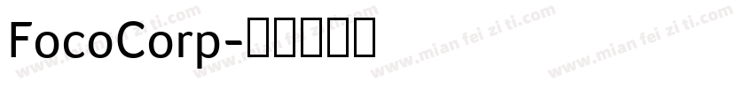 FocoCorp字体转换