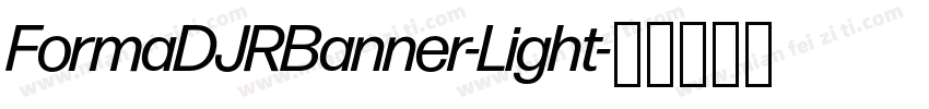 FormaDJRBanner-Light字体转换