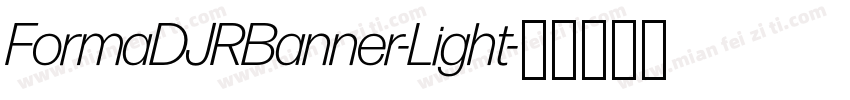 FormaDJRBanner-Light字体转换