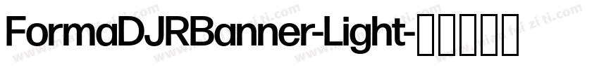 FormaDJRBanner-Light字体转换