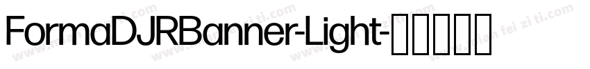 FormaDJRBanner-Light字体转换