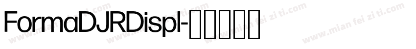 FormaDJRDispl字体转换