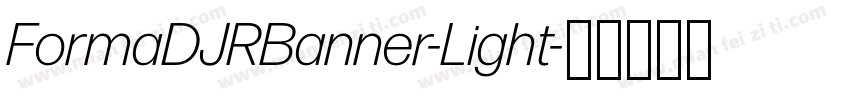 FormaDJRBanner-Light字体转换