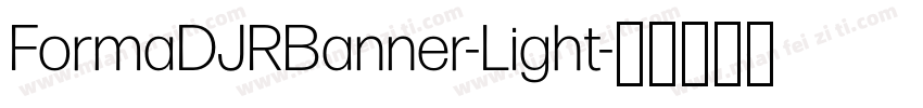 FormaDJRBanner-Light字体转换