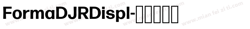 FormaDJRDispl字体转换