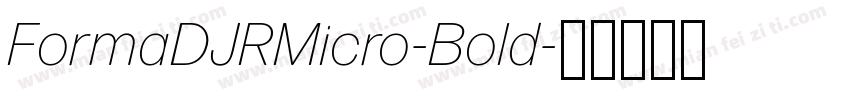 FormaDJRMicro-Bold字体转换
