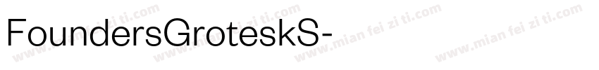 FoundersGroteskS字体转换