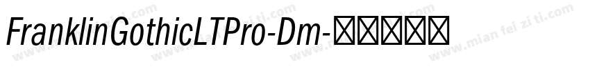 FranklinGothicLTPro-Dm字体转换