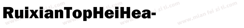 RuixianTopHeiHea字体转换