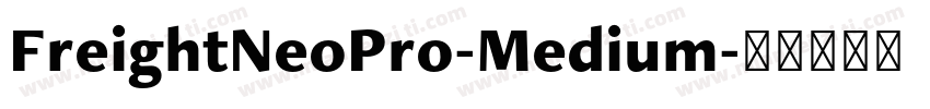 FreightNeoPro-Medium字体转换