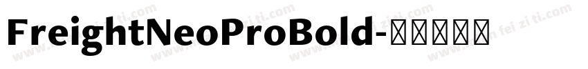 FreightNeoProBold字体转换