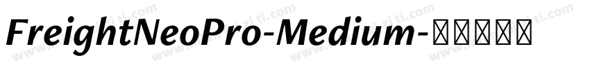 FreightNeoPro-Medium字体转换