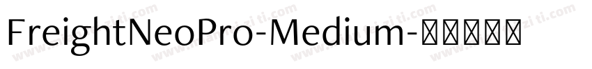 FreightNeoPro-Medium字体转换