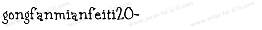 gongfanmianfeiti20字体转换