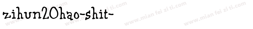zihun20hao-shit字体转换