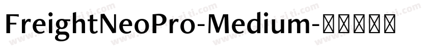 FreightNeoPro-Medium字体转换