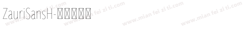 ZauriSansH字体转换