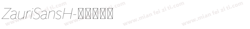 ZauriSansH字体转换