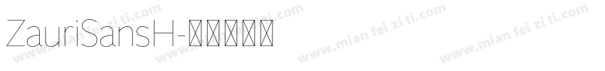 ZauriSansH字体转换