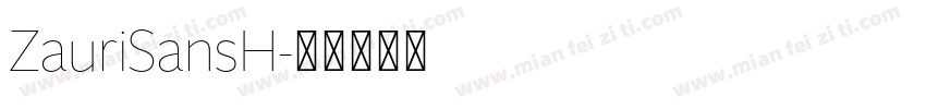 ZauriSansH字体转换
