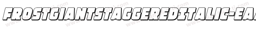 FrostGiantStaggeredItalic-EaayW字体转换