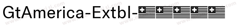 GtAmerica-Extbl字体转换
