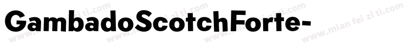 GambadoScotchForte字体转换