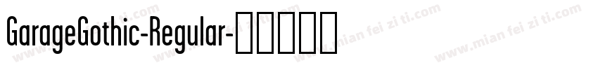 GarageGothic-Regular字体转换