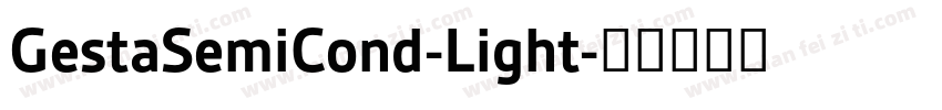 GestaSemiCond-Light字体转换