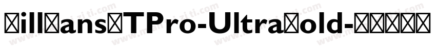 GillSansMTPro-UltraBold字体转换