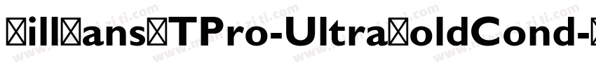 GillSansMTPro-UltraBoldCond字体转换