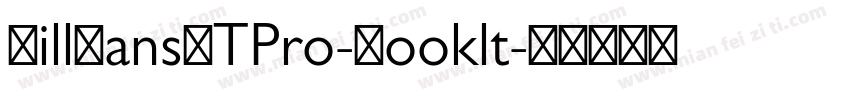 GillSansMTPro-Booklt字体转换