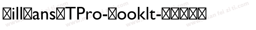 GillSansMTPro-Booklt字体转换