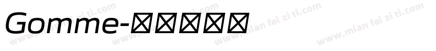 Gomme字体转换
