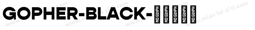 GOPHER-BLACK字体转换