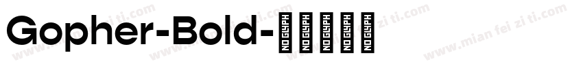 Gopher-Bold字体转换