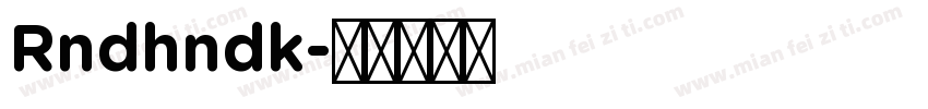 Rndhndk字体转换