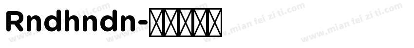 Rndhndn字体转换