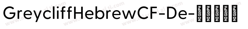 GreycliffHebrewCF-De字体转换